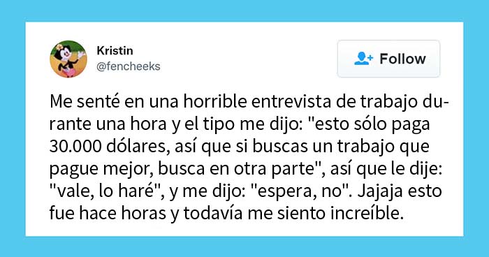 18 Terribles historias de entrevistas de trabajo que no fueron bien