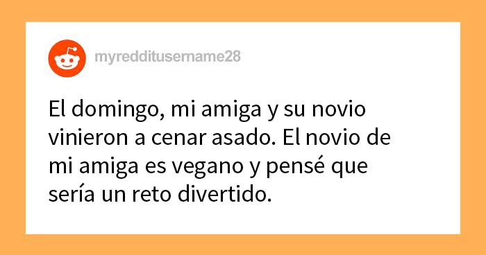 «¿Soy imbécil por enfadarme con el novio vegano de mi amiga?»