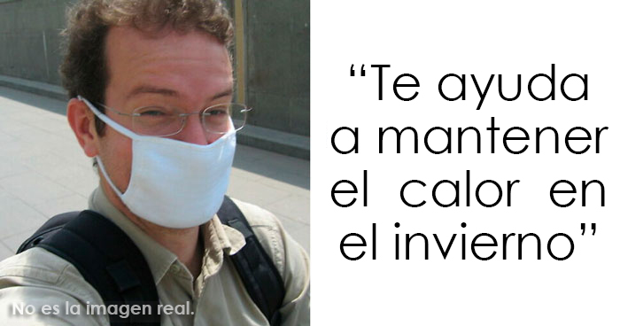 Puede que la COVID sea la principal razón por la que la gente comenzó a usar mascarillas, pero los usuarios de este grupo descubrieron otras 25 ventajas de utilizarlas