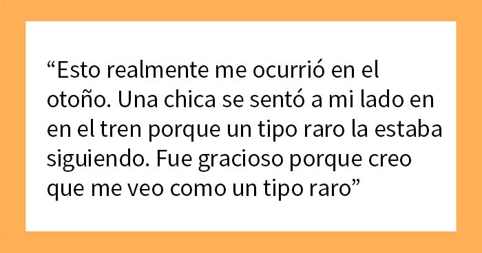 15 Hombres que protegieron a las mujeres fingiendo ser amigos de ellas