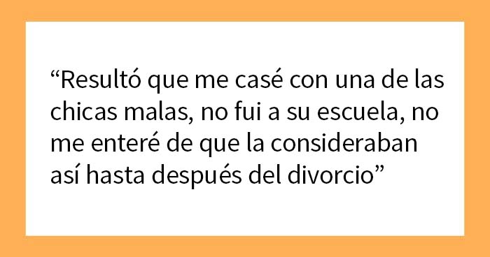 20 Personas que se casaron con los más populares del instituto revelan cómo son ahora