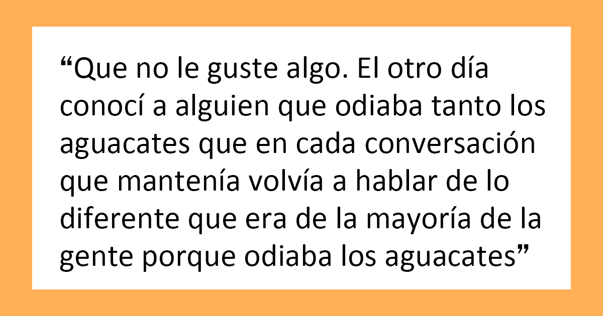 30 Cosas que encarnan tan profundamente a las personas que toda su personalidad gira en torno a ellas