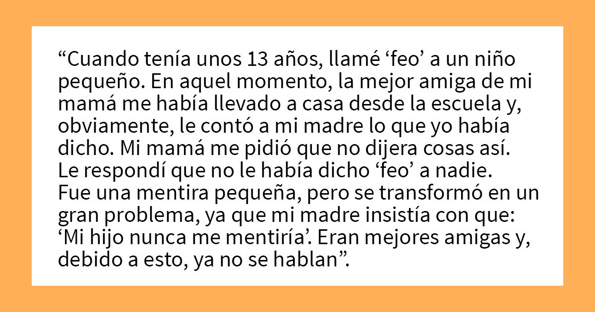 «¿Qué mentirijilla has contado que tuviera las peores consecuencias?”: 16 personas responden