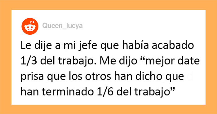 20 Personas que se dieron cuenta de que trabajaban para un idiota