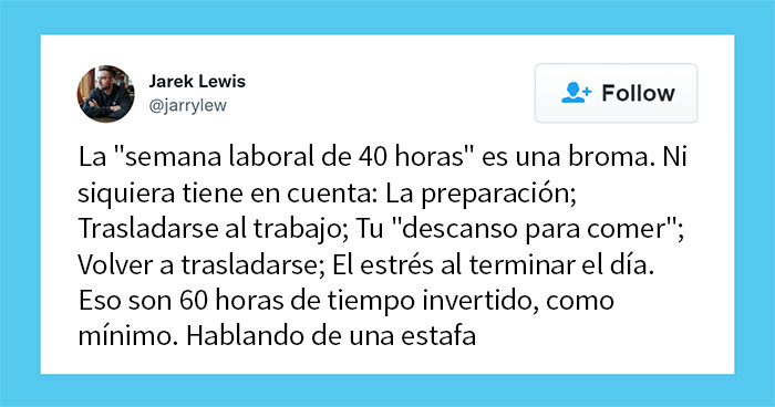 20 Empleados que no se reprimieron y se sinceraron brutalmente en Twitter sobre su trabajo