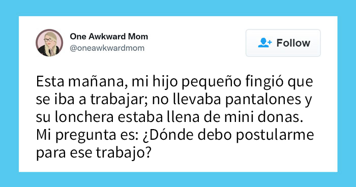 20 “chistes de mamás” que reflejan lo que implica la crianza de un hijo