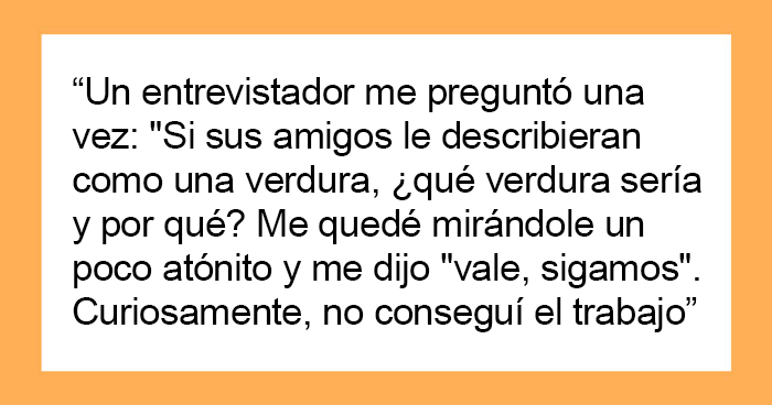 20 «Entrevistas de trabajo infernales» compartidas por candidatos y empleados en Internet