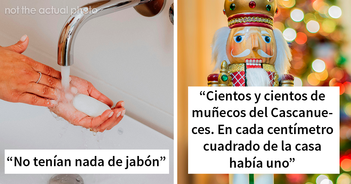 “¿Qué has visto en casas ajenas que te hiciera cambiar de opinión sobre esa persona?” (20 respuestas)