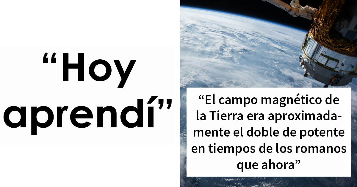 «Hoy aprendí»: 24 datos que van de lo genial a lo impactante