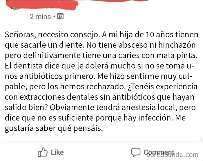 El dentista de mi hija me dijo que omitir los antibióticos sería muy doloroso para ella, así que me gustaría hacerlo.