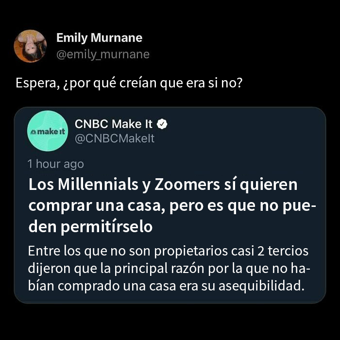 Meme sobre millennials queriendo comprar casa pero sin poder permitírselo.