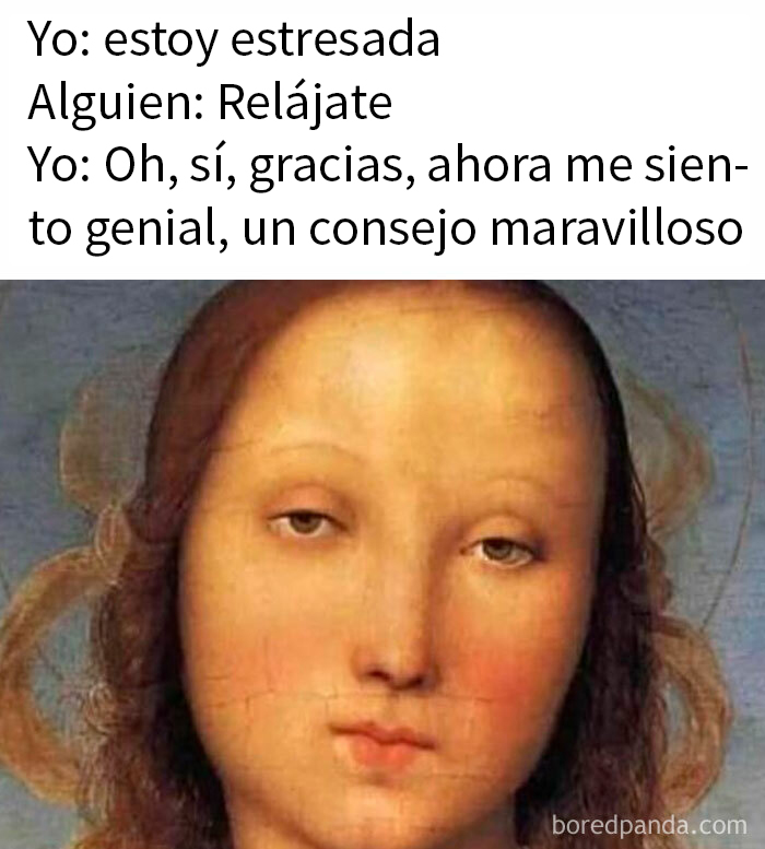 Meme divertido con pintura clásica que refleja frustración ante un consejo obvio.