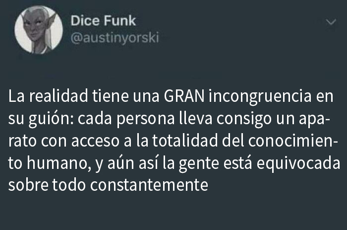 Persona publica comentario humorístico sobre la ironía de la información en redes sociales.