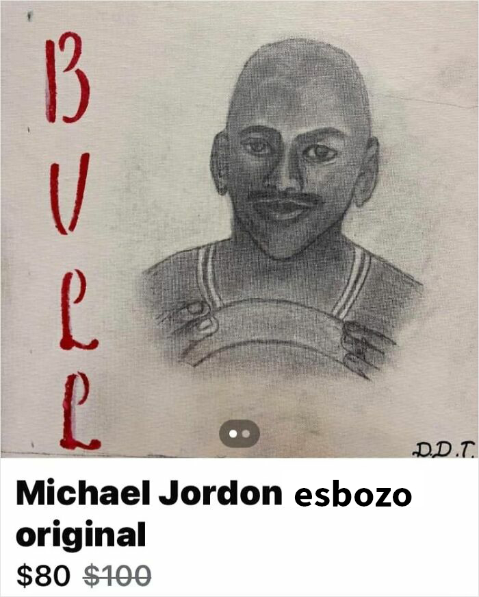 Dibujo a lápiz de "Michael Jordon" con un texto "BULL", uno de los delirantes de Facebook Marketplace.